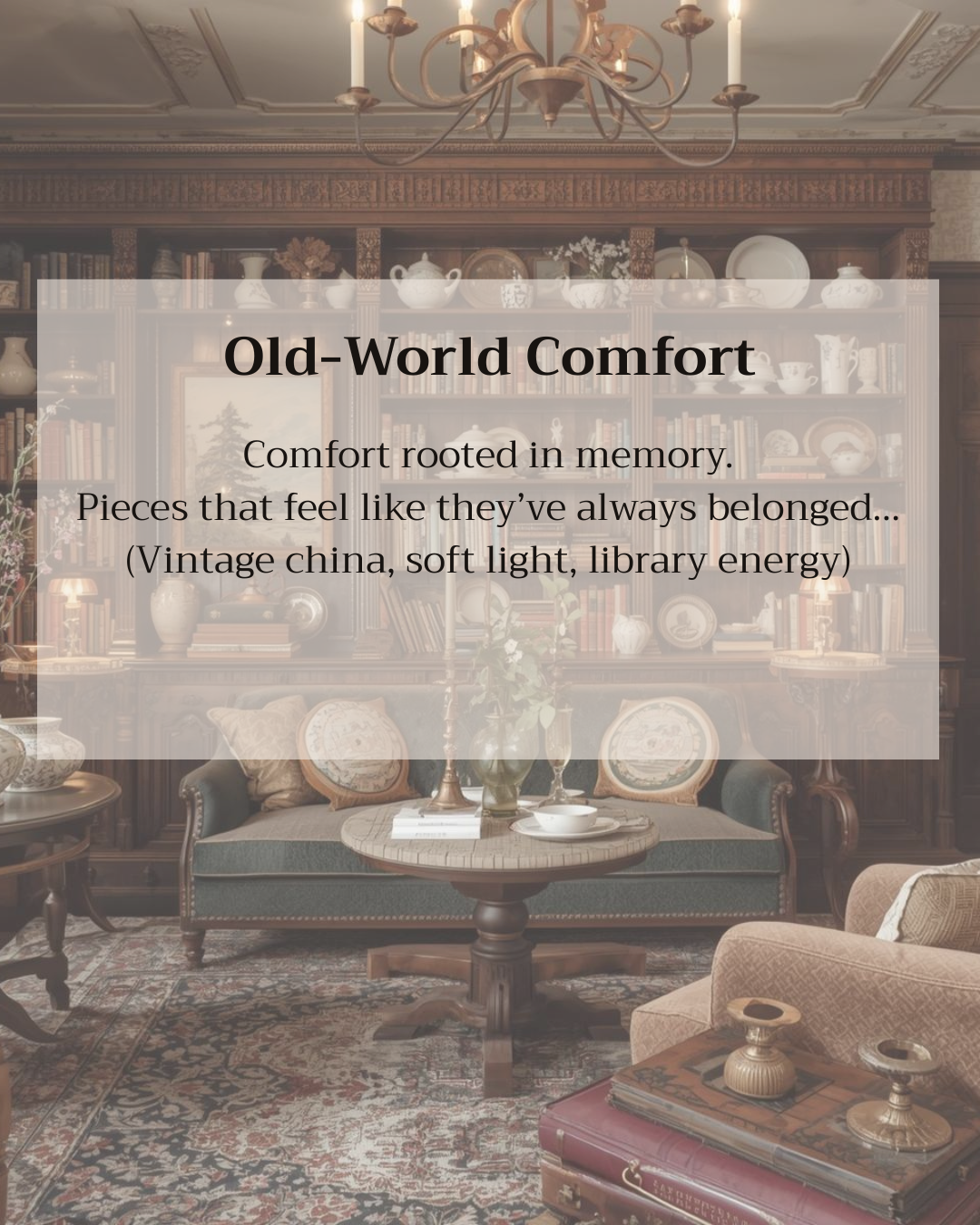 Old-World Comfort